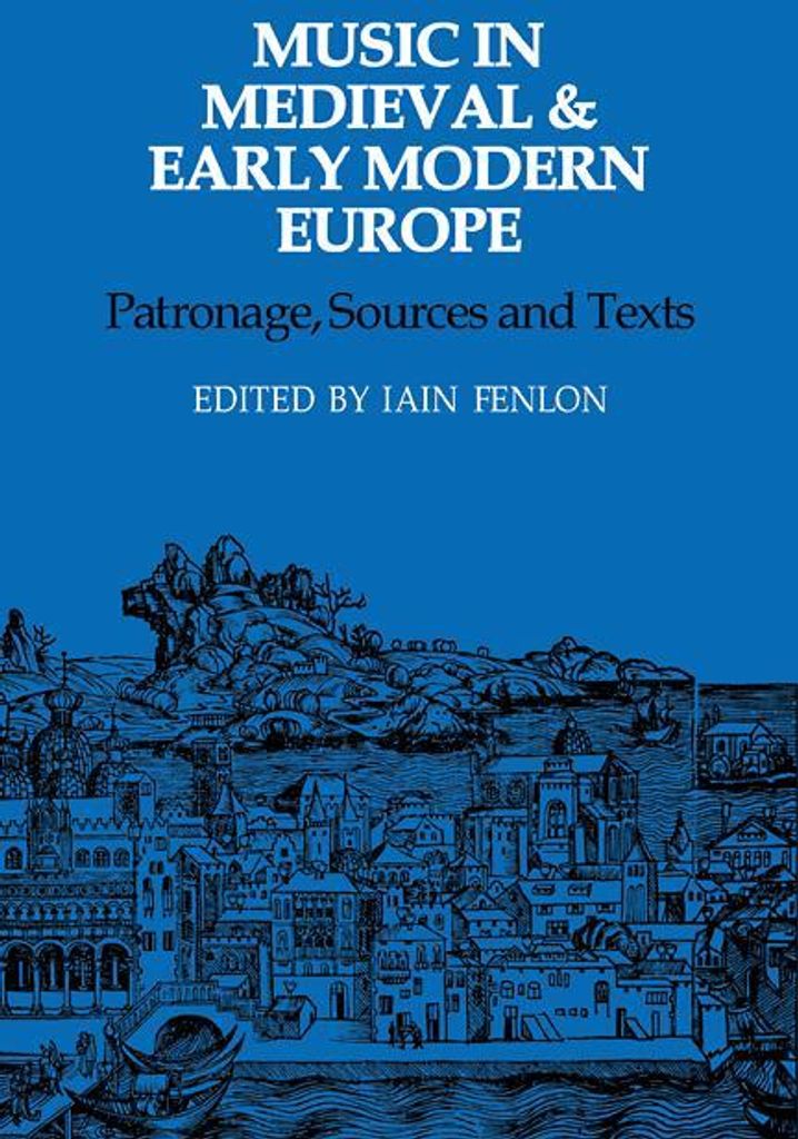 Music in Medieval and Early Modern Europe