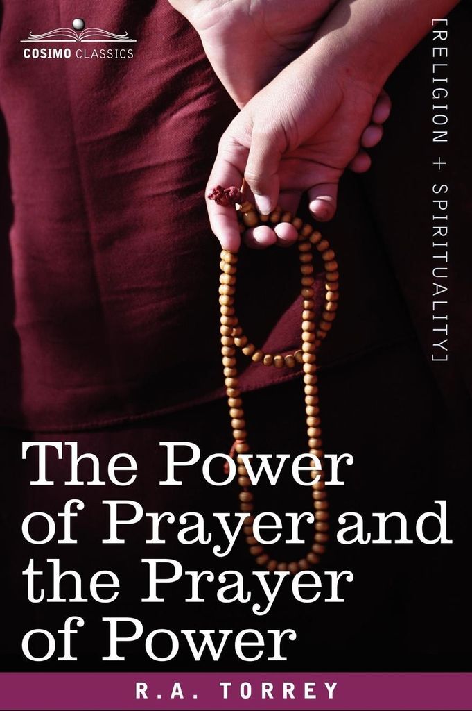 The Power of Prayer and the Prayer of Power