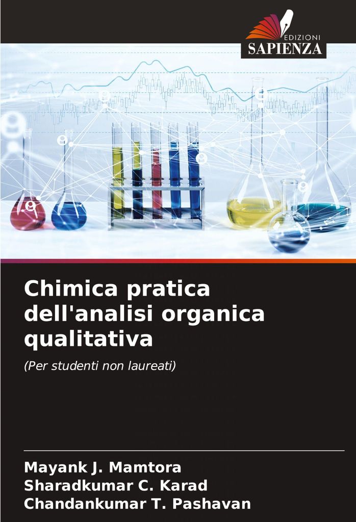 Chimica pratica dell'analisi organica qualitativa: (Per studenti non laureati)