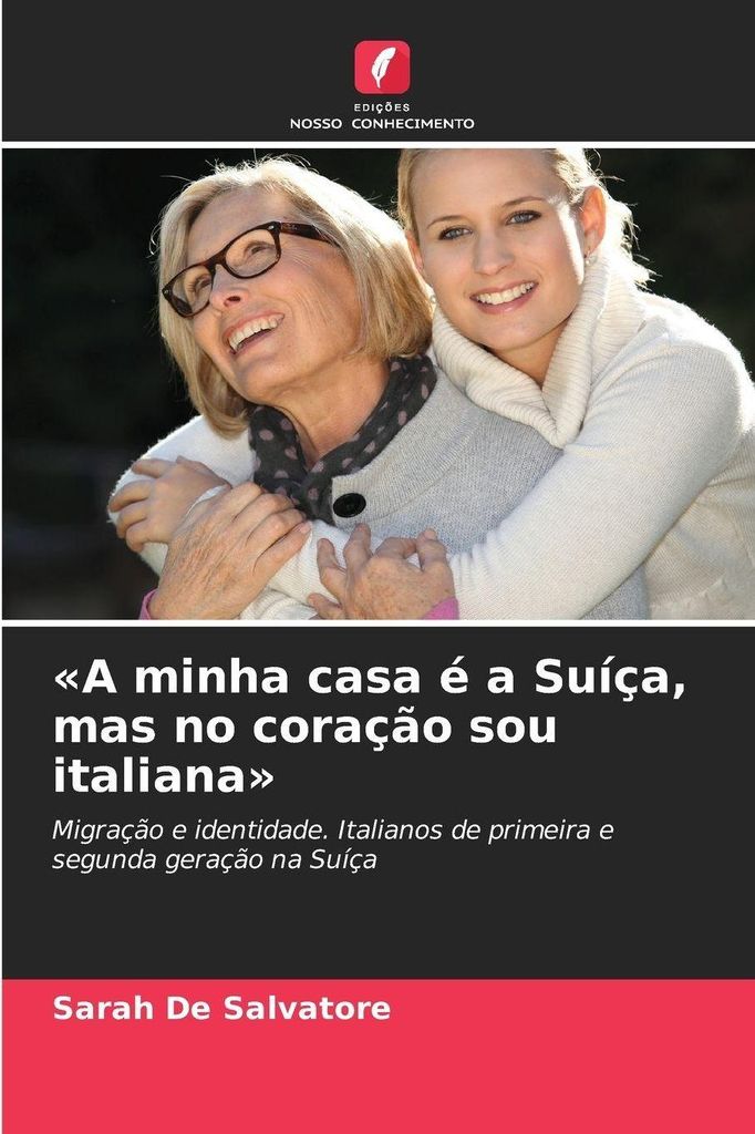 'A minha casa é a Suíça, mas no coração sou italiana'