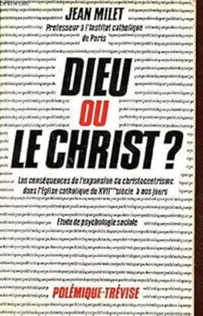 Livre Dieu ou le Christ ? Christocentrisme et Église Catholique - Broché