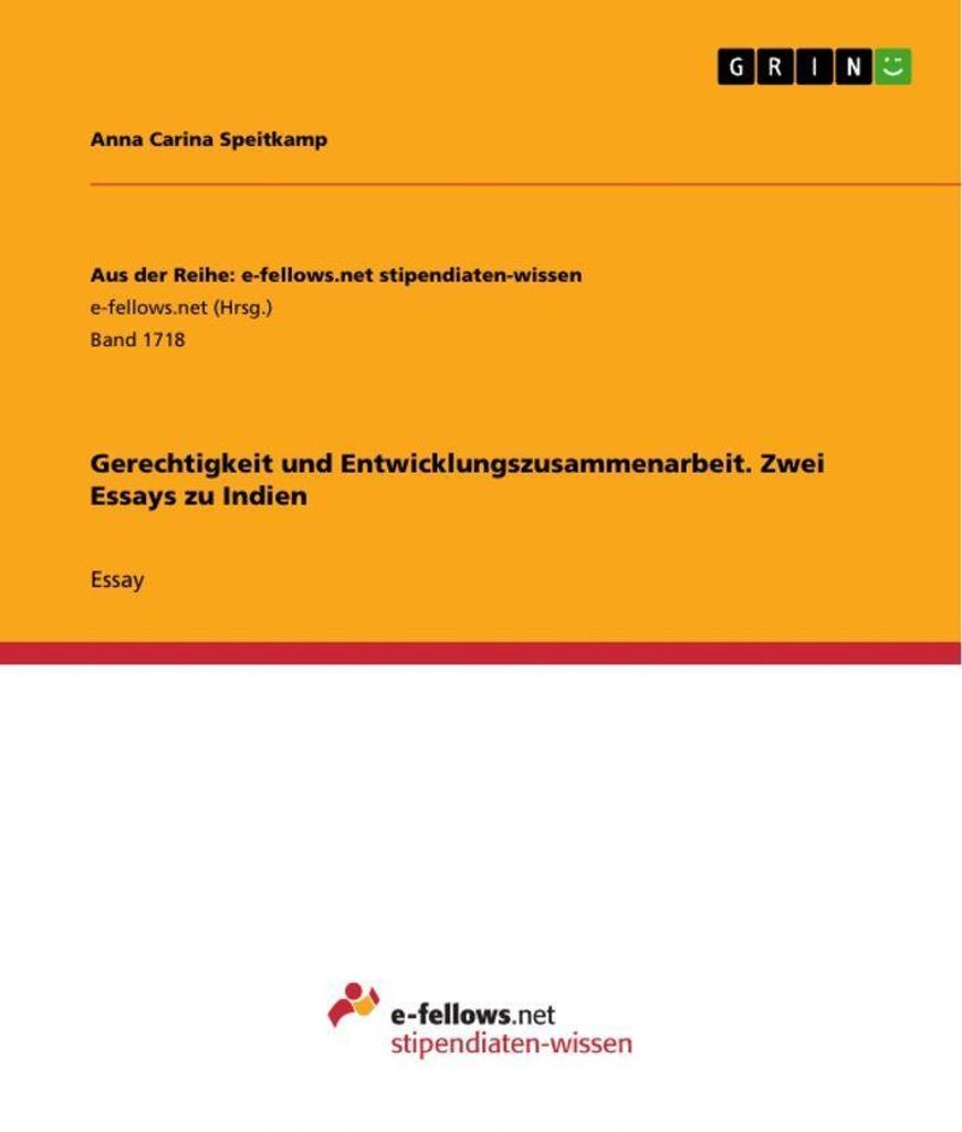 Gerechtigkeit und Entwicklungszusammenarbeit. Zwei Essays zu Indien