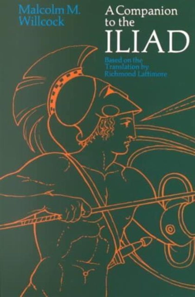 A Companion to the ""Iliad""