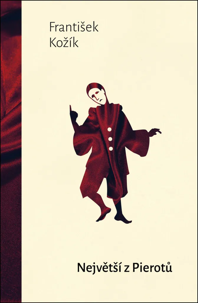 Největší z Pierotů de František Kožík - Roman Biographie Illustrée