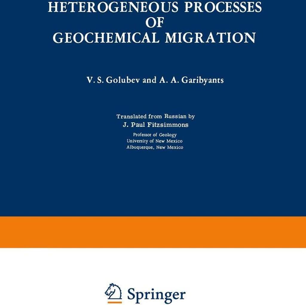 Heterogeneous Processes of Geochemical Migration