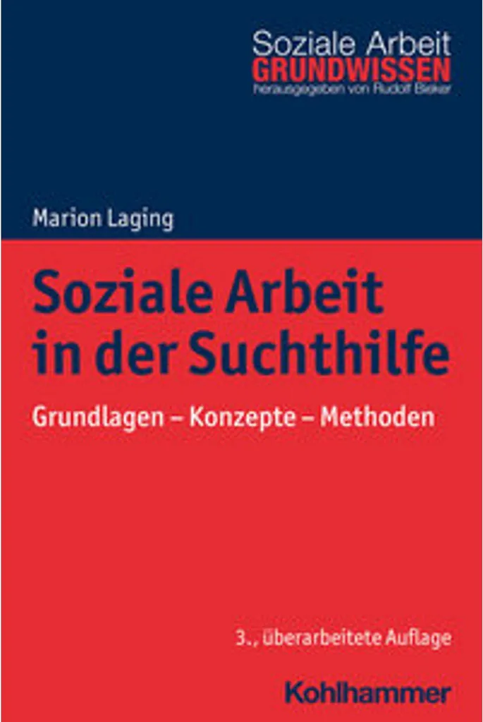 Soziale Arbeit in der Suchthilfe : Étudier le Système Social de l'Addiction