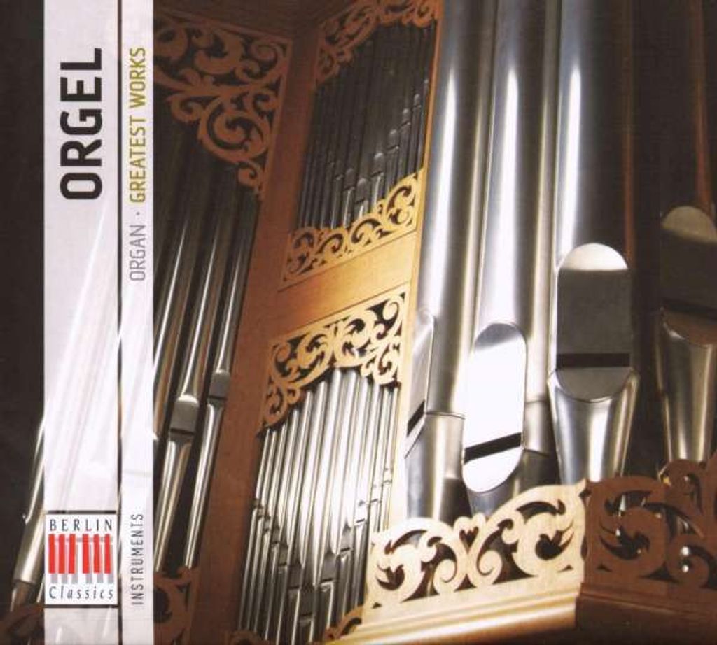Biggs/Heintze/Köhler/Winkler/+-Greatest Works-Orge