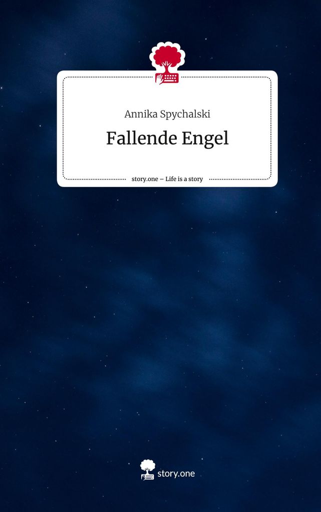 Fallende Engel. Life is a Story - story.one