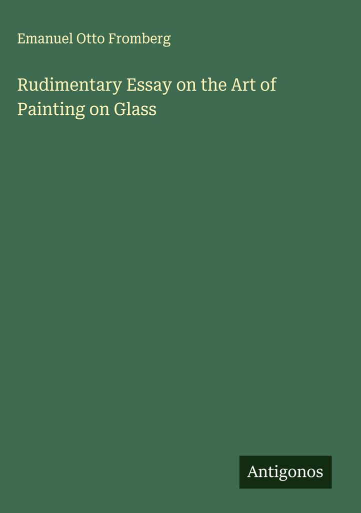Rudimentärer Essay über die Kunst der Glasmalerei