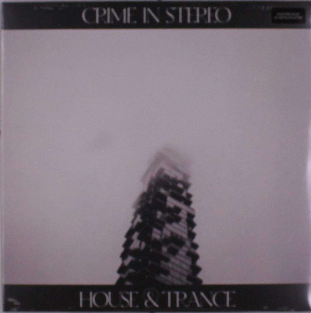 Crime In Stereo: House & Trance (Electric Blue W/ White Splatter Vinyl) - - (LP / H)