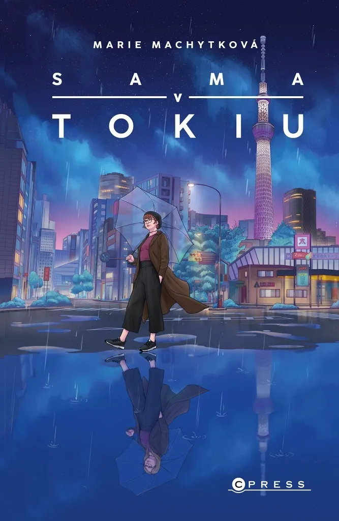 Sama v Tokiu - Récit Authentique de Marie Machytková sur le Japon