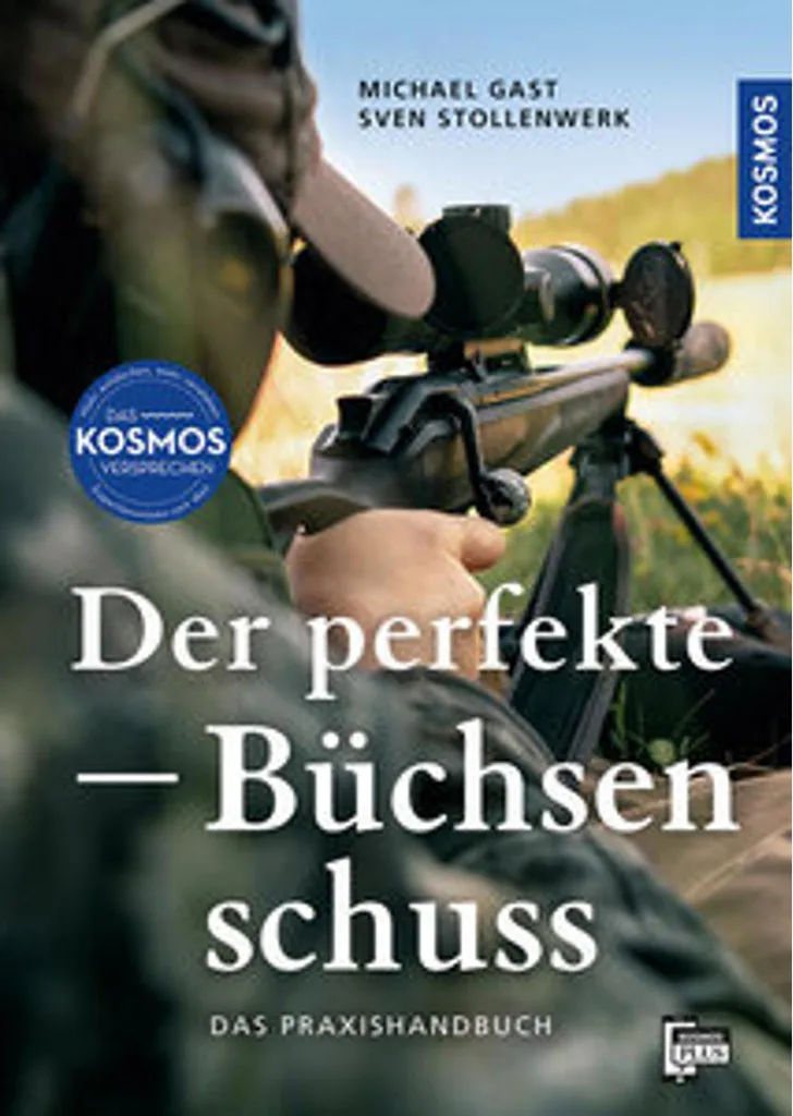 Guide de balistique Der perfekte Büchsenschuss - Tir et éthique de chasse