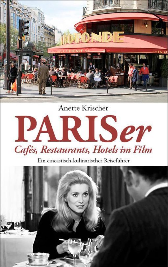 PARISer Cafés, Restaurants, Hotels im Film