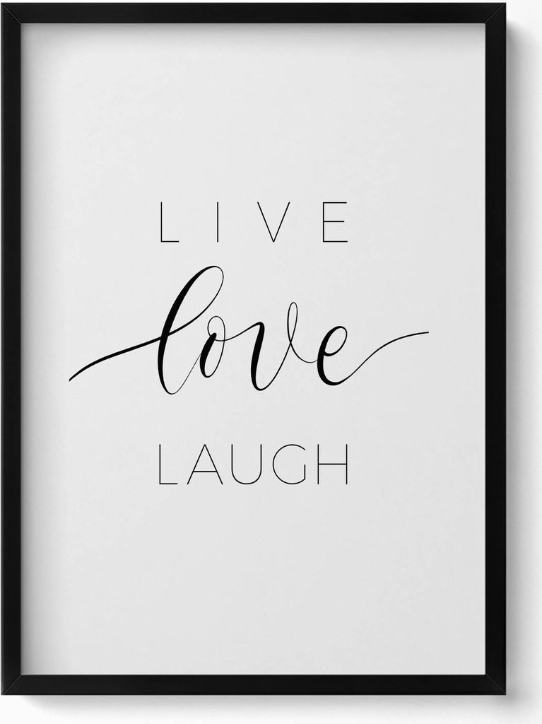 Aufschrift für eine Wohnung „Live love laugh“– Wandbild mit Rahmen – Gerahmtes Bild – Wanddekoration – 50x70 cm – Schwarz Rahmen