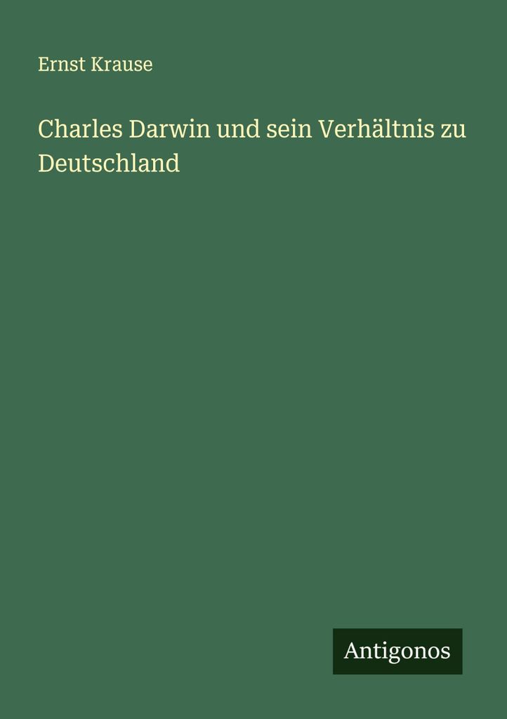 Charles Darwin und sein Verhältnis zu Deutschland