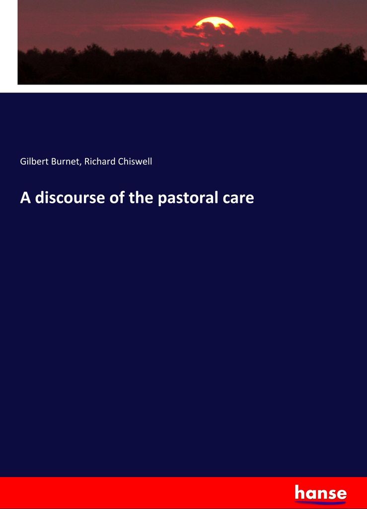 A discourse of the pastoral care