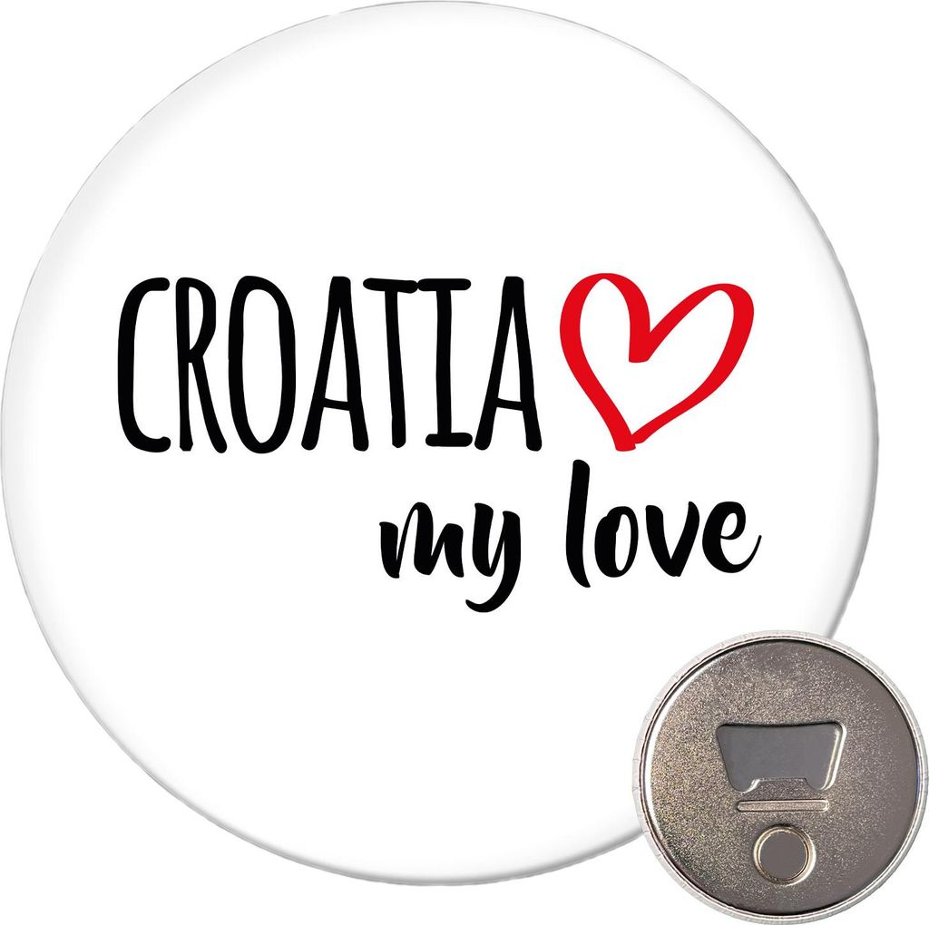 Huuraa Magnet Croatia my love 59mm Kühlschrankmagnet rund Flaschenöffner Geschenkidee