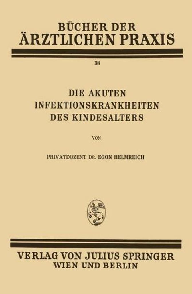 Die Akuten Infektionskrankheiten des Kindesalters