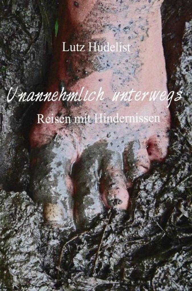 Unterwegs / Unannehmlich unterwegs