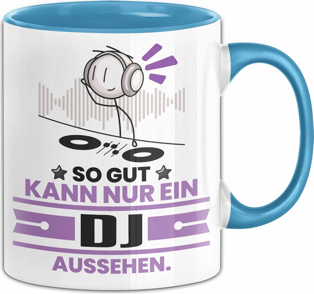 DJ Geschenk Tasse So Gut Kann Nur Ein DJ Aussehen Geschenkidee Kaffee-Becher (Blau)