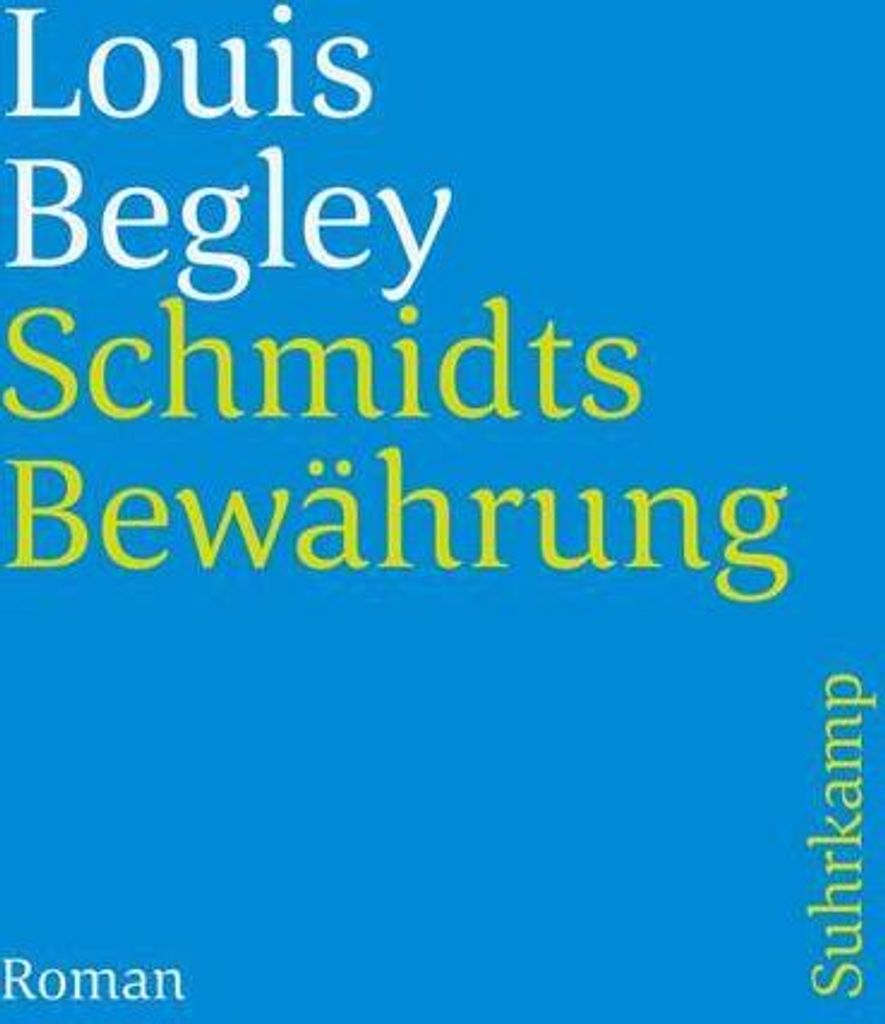 Schmidts Bewährung
