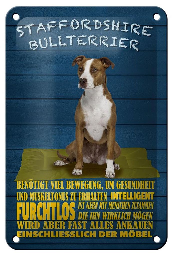 Blechschild Spruch 12x18cm Staffordshire Bullterrier Hund Produktbild 