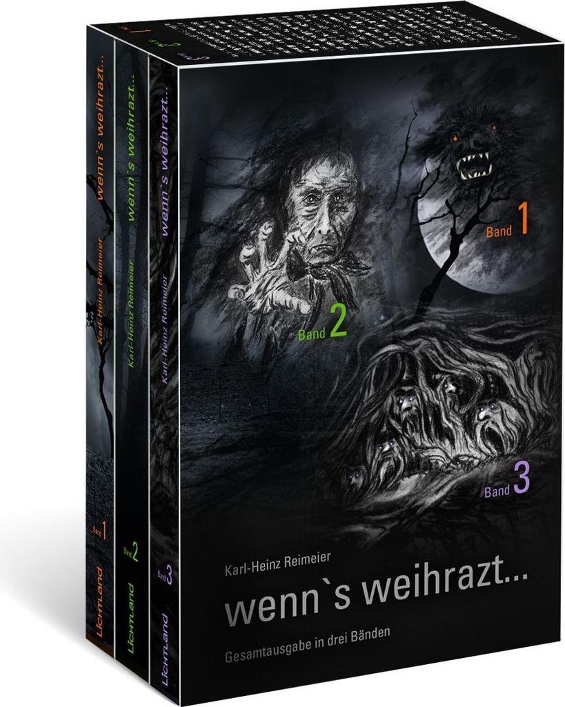 wenn's weihrazt... Gesamtausgabe in drei Bänden