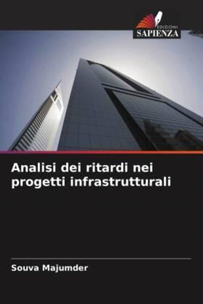 Majumder, S: Analisi dei ritardi nei progetti infrastruttura