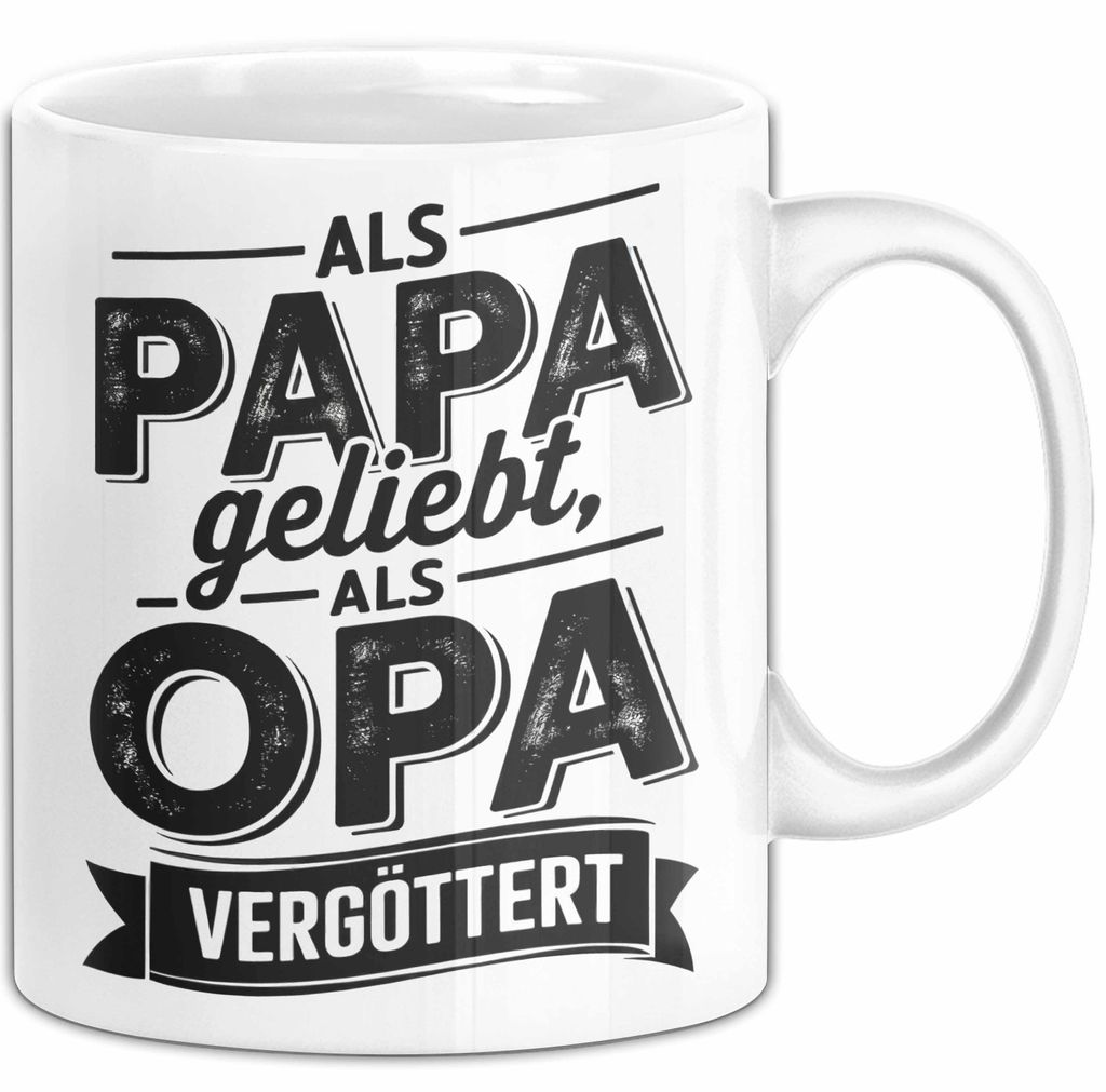 Papa Vatertag Tasse Becher Geschenk Lustige Geschenkidee Spruch Als Papa Geliebt Als Opa Vergöttert (Weiß)