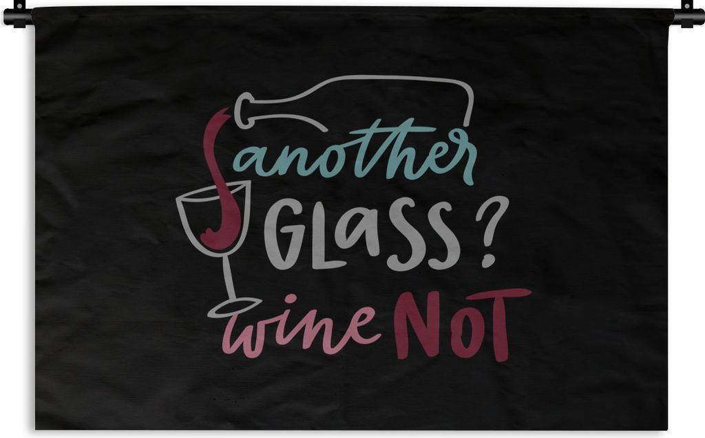 MuchoWow Wandteppich Wandbehang Zitat "Noch ein Glas? Wein nicht" auf schwarzem Hintergrund 90x60 cm Tapisserie Dekoration Wandtuch - Wandskulptu...