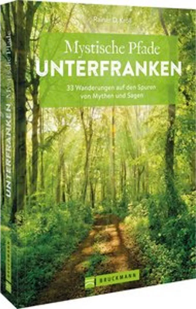 Sentiers mystiques de Basse-Franconie : 40 Parcours avec Cartes GPS