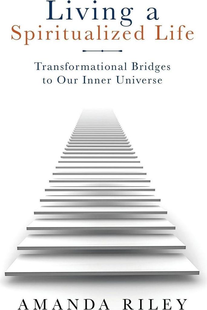 Living a Spiritualized Life: Transformational B. Riley,.