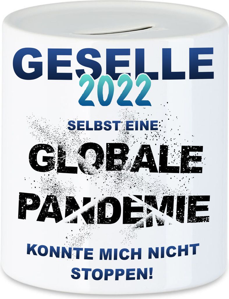 Geselle 2022 Selbst Eine Globale Pandemie Konnte Mich Nicht Stoppen Spardose Berufsschule Abschluss Prüfung