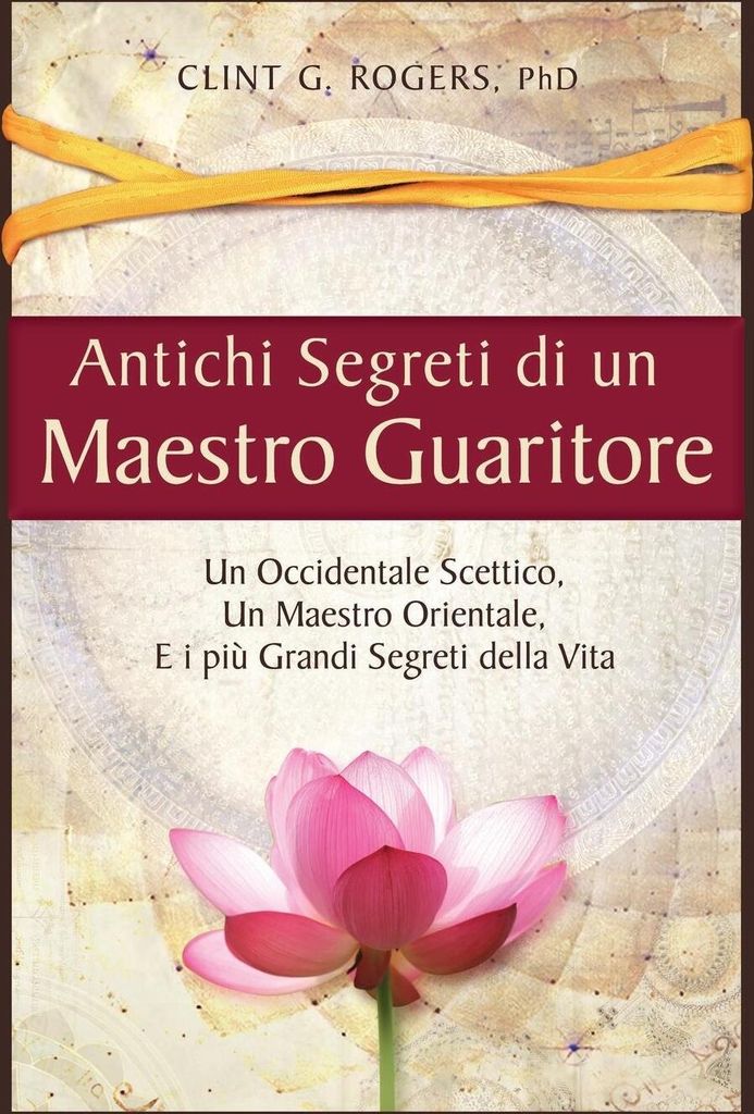 Antichi Segreti di un Maestro Guaritore