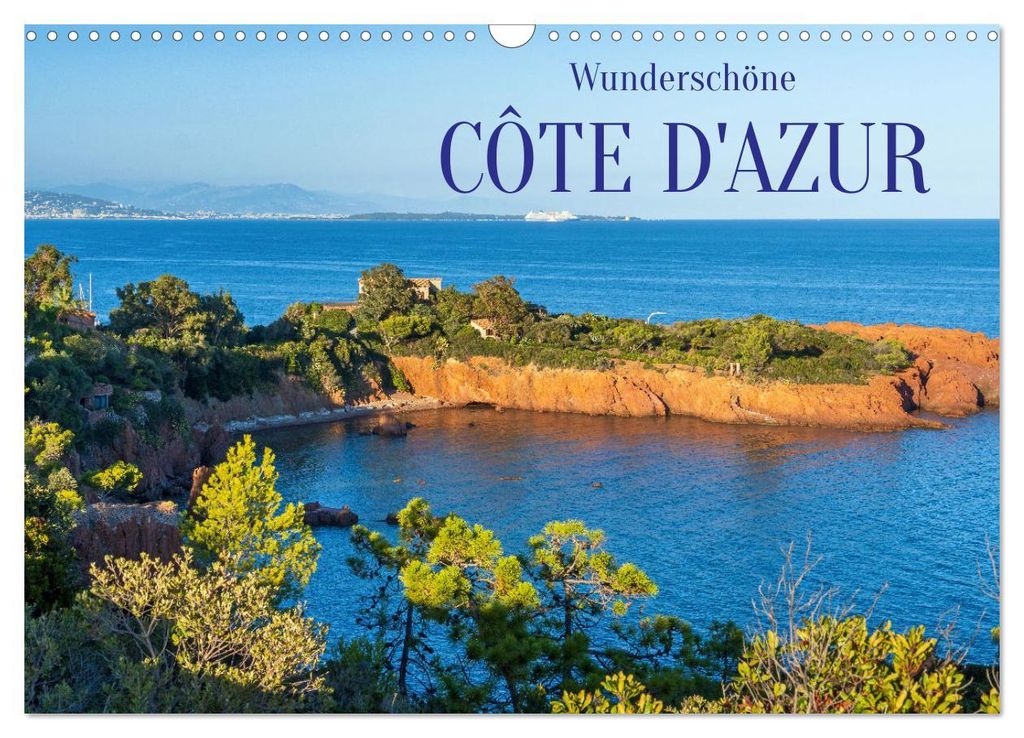 Wunderschöne Côte d'Azur (Wandkalender 2027 DIN A3 quer), CALVENDO Monatskalender