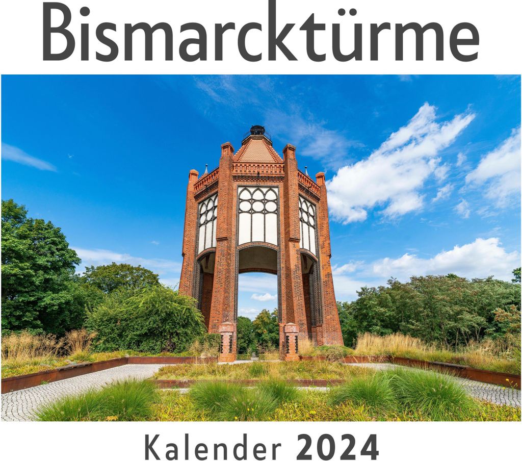 Bismarcktürme (Wandkalender 2024, Kalender DIN A4 quer, Monatskalender im Querformat mit Kalendarium, Das perfekte Geschenk)