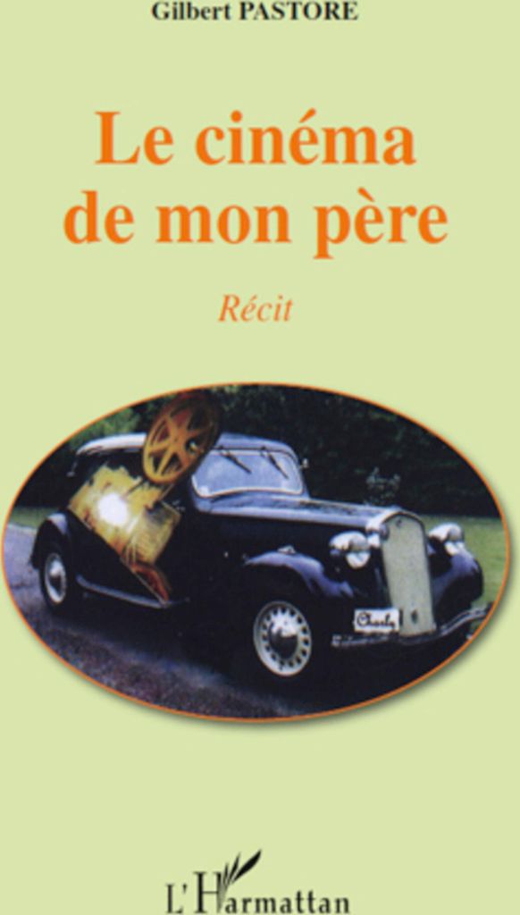 Le cinéma de mon père