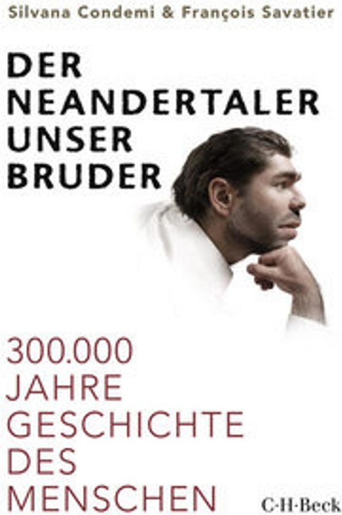 Der Neandertaler, unser Bruder
