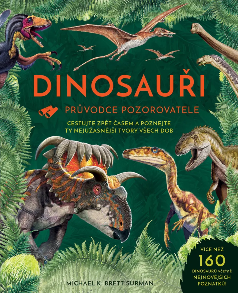 Livre Dinosauři Michael K. Brett-Surman valider savoir scientifique
