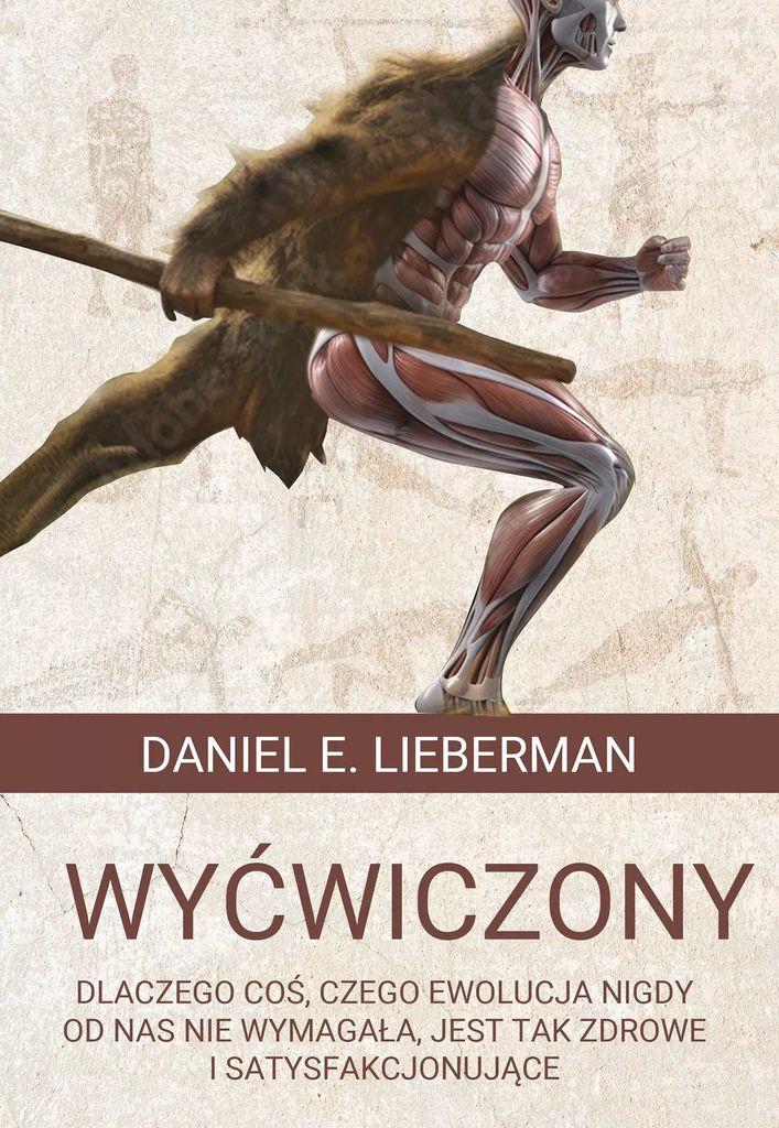 Wyćwiczony - Daniel E. Lieberman (Literatur, Sport auf Polnisch)
