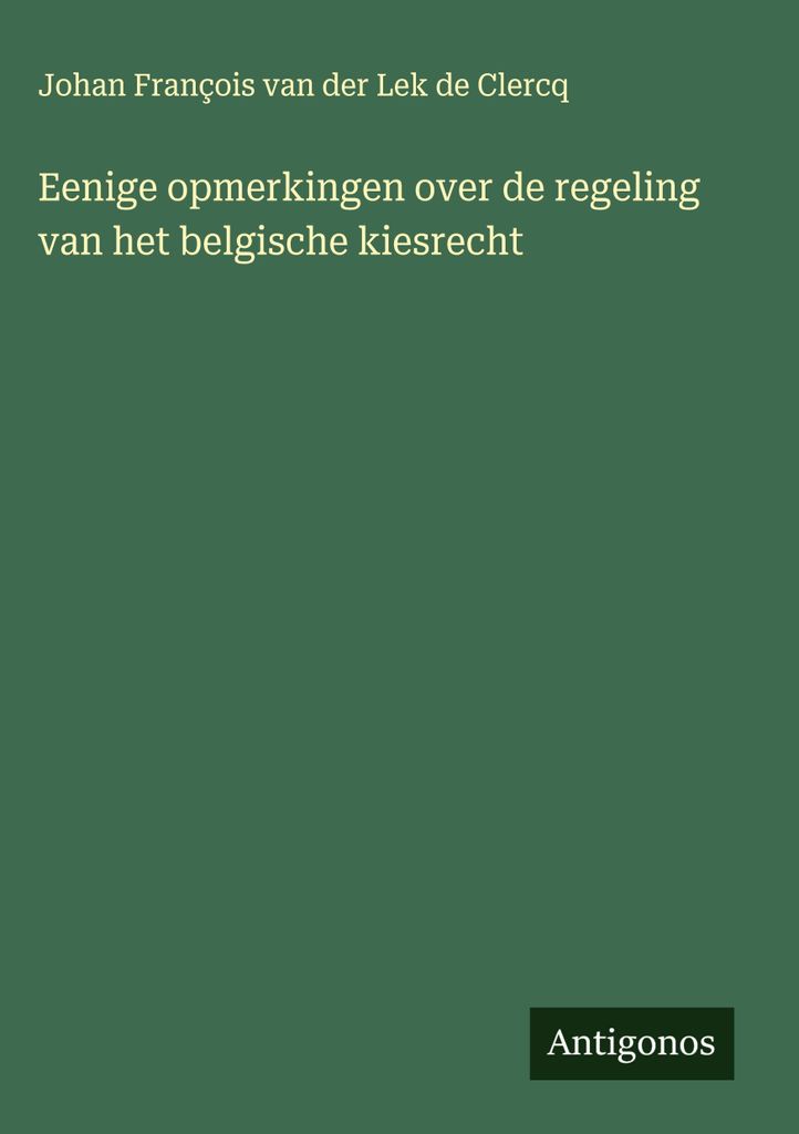 Einige Bemerkungen zur Regelung des belgischen Wahlrechts