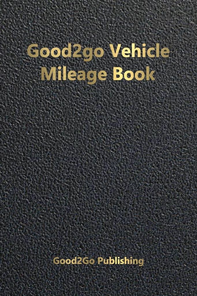 Good2go Vehicle Mileage Book