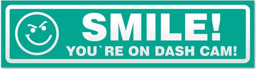 Kiwistar - Autoaufkleber - Türkis - 60 x 16 cm - Smile You Are on Dash Cam invertiert - Hinweis Aufkleber Sticker für Auto, Kfz, Fahrrad, PKW, LKW