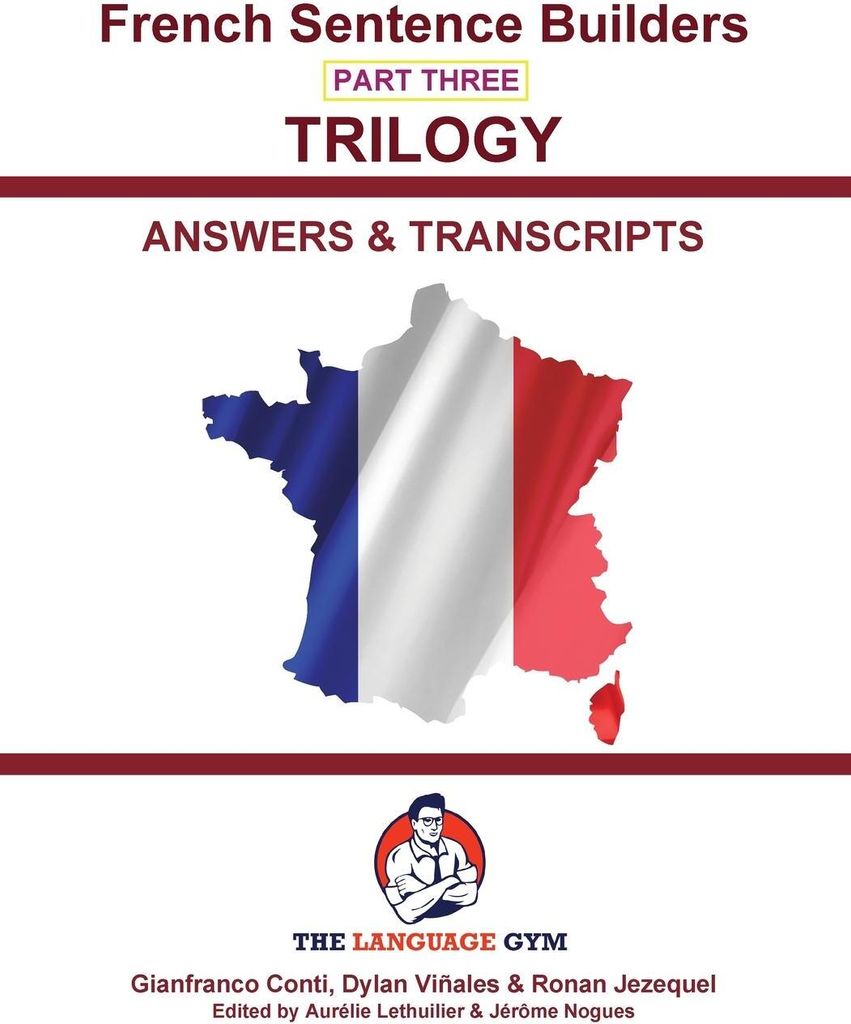 French Trilogy 3 Answer Booklet and Transcriptions