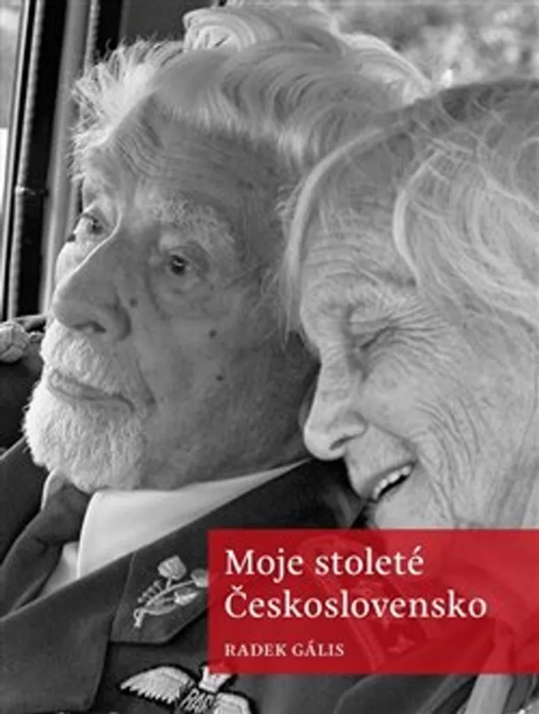 Livre Historique Moje stoleté Československo - Radek Gális, Format Relié