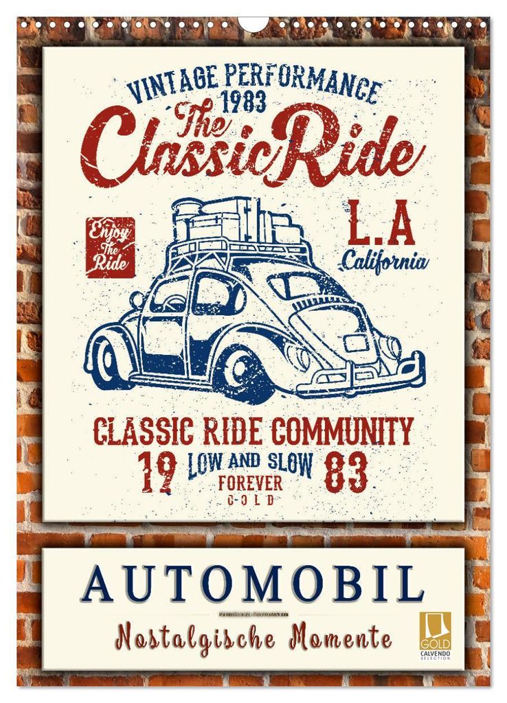 Automobil - nostalgische Momente (Wandkalender 2027 DIN A3 hoch), CALVENDO Monatskalender