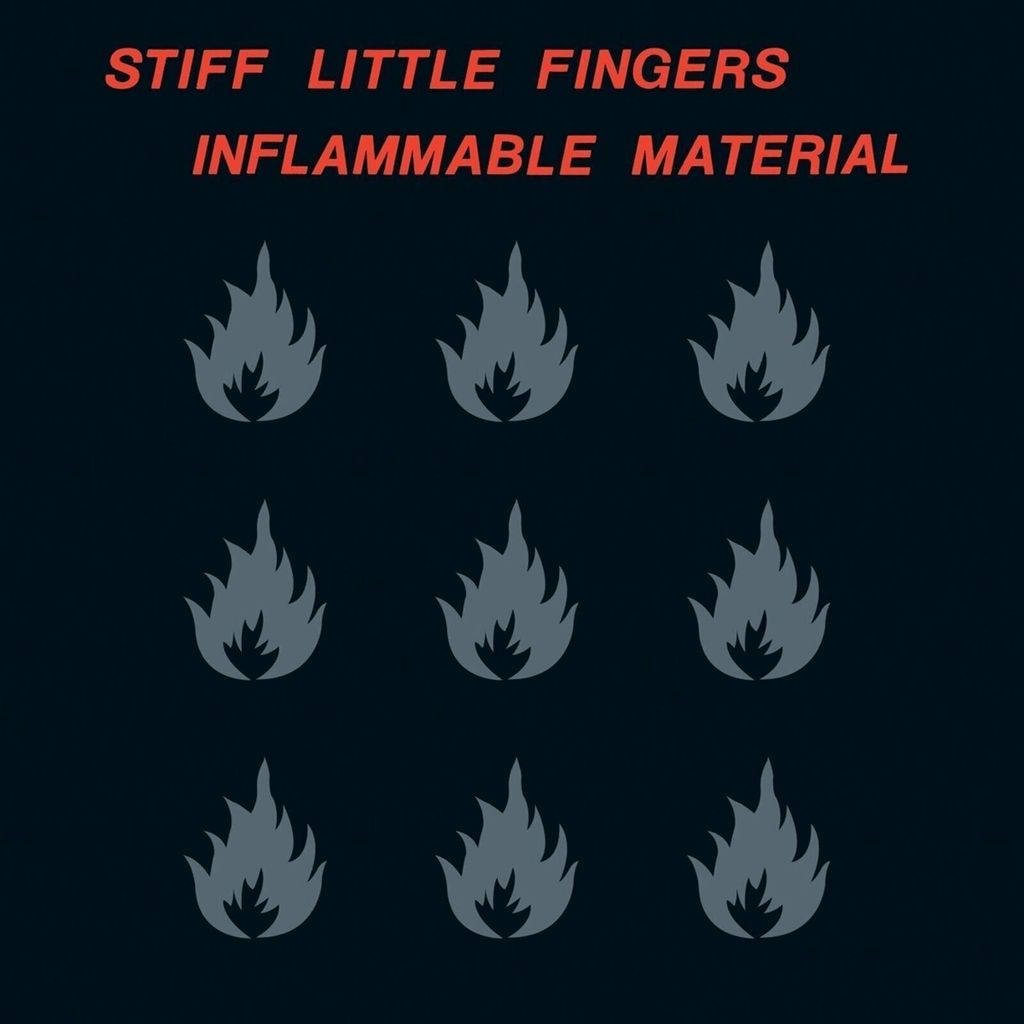 Stiff Little Fingers - Inflammable Material (Reissue) (LP)
