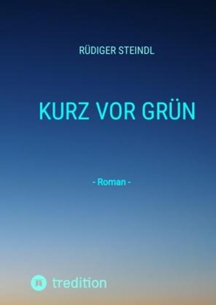 Kurz vor Grün