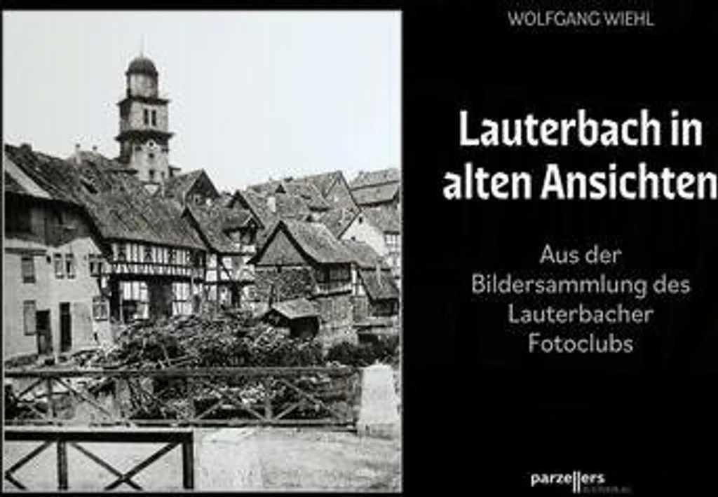 Archives Lauterbach in alten Ansichten Retrouvez l'Histoire de la Ville