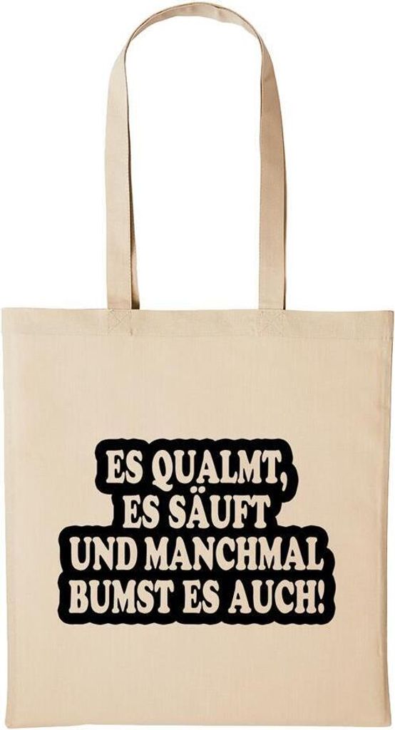 Huuraa Baumwollbeutel Es qualmt, säuft und bumst ! Geschenk Einkaufstasche Natural 10 Liter Baumwolle Es qualmt, säuft und bumst ! Accessoire